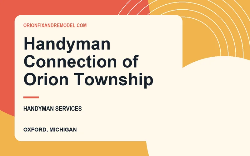 Handyman Connection of Orion Township in Oxford, Michigan