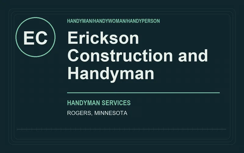 Erickson Construction and Handyman in Rogers, Minnesota