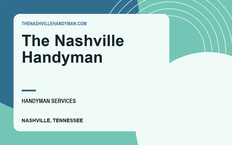The Nashville Handyman in Nashville, Tennessee
