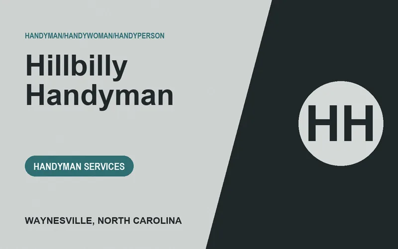 HILLBILLY HANDYMAN in Waynesville, North Carolina