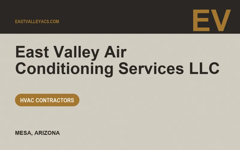 East Valley Air Conditioning Services LLC in Mesa, Arizona