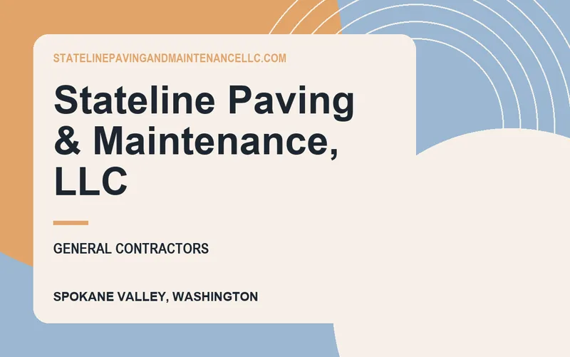 Stateline Paving & Maintenance, LLC in Spokane Valley, Washington