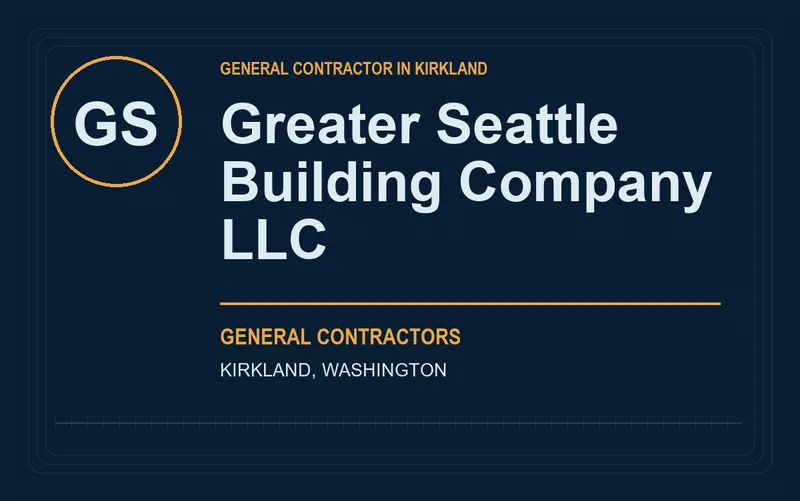 Greater Seattle Building Company LLC in Kirkland, Washington