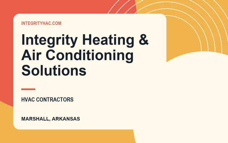 Integrity Heating & Air Conditioning Solutions in Marshall, Arkansas