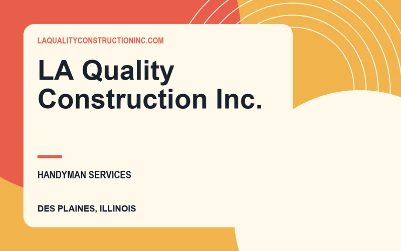 LA Quality Construction Inc. in Des Plaines, Illinois