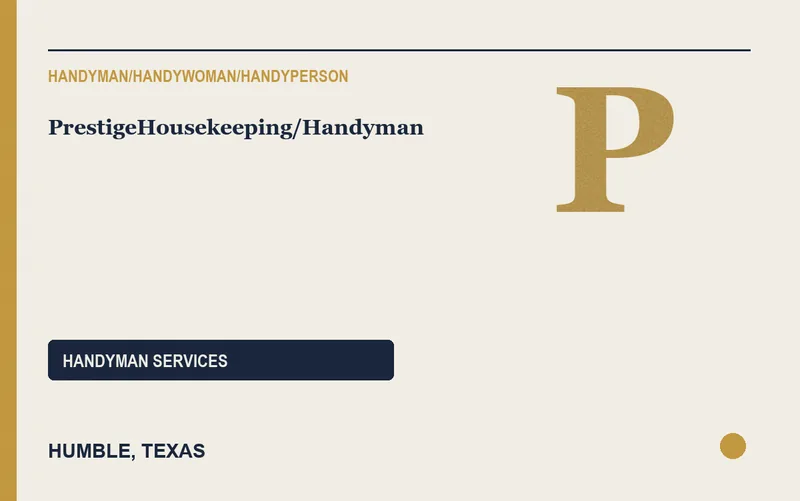 PrestigeHousekeeping/Handyman in Humble, Texas