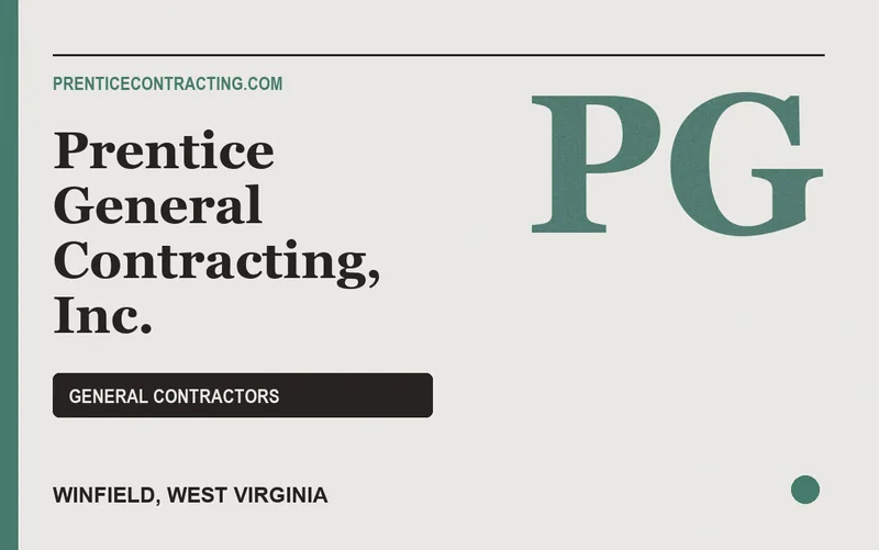 Prentice General Contracting, Inc. in Winfield, West Virginia