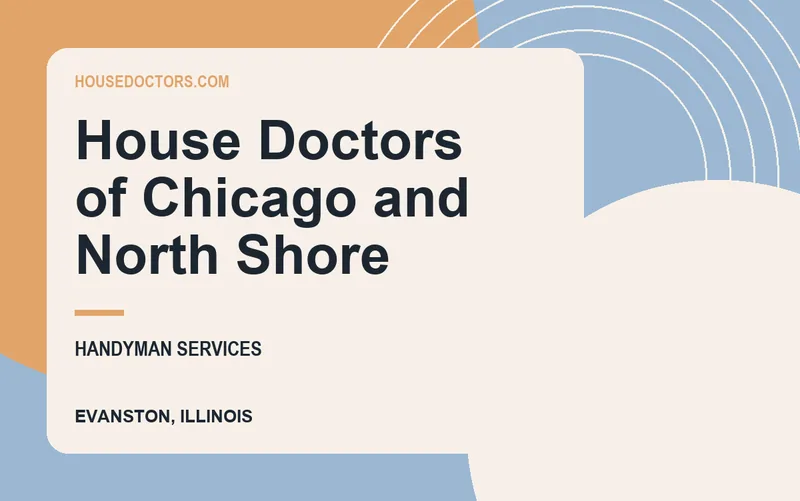 House Doctors of Chicago and North Shore in Evanston, Illinois