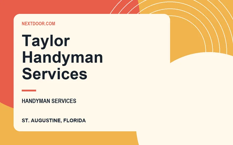 Taylor Handyman Services in St. Augustine, Florida