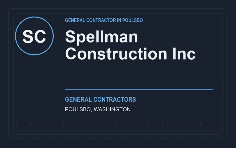 Spellman Construction Inc in Poulsbo, Washington