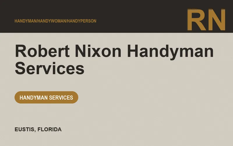 Robert Nixon Handyman Services in Eustis, Florida