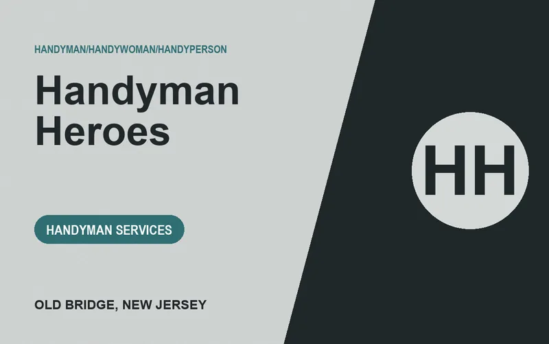 Handyman Heroes in Old Bridge, New Jersey