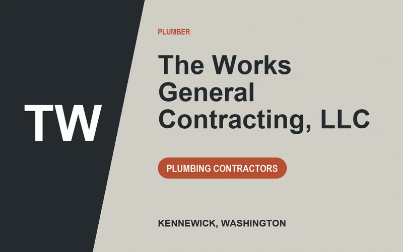 The Works General Contracting, LLC in Kennewick, Washington