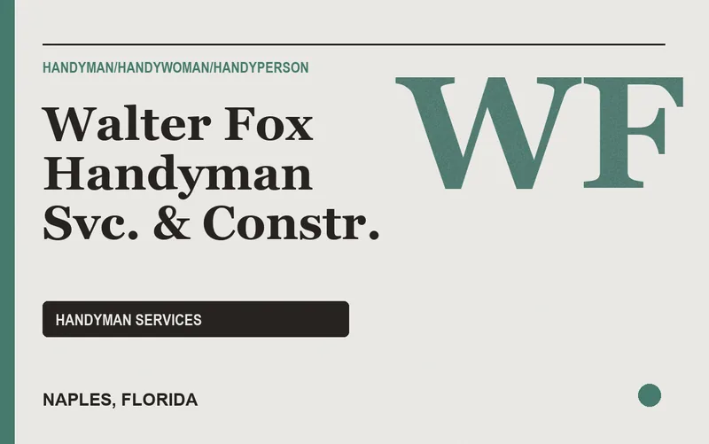 Walter Fox Handyman Svc. & Constr. in Naples, Florida