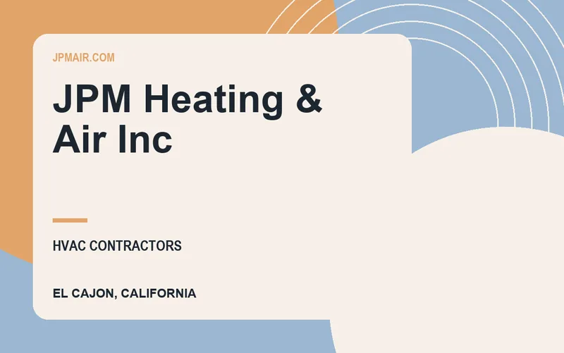 JPM Heating & Air Inc in El Cajon, California