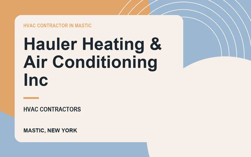 Hauler Heating & Air Conditioning Inc in Mastic, New York