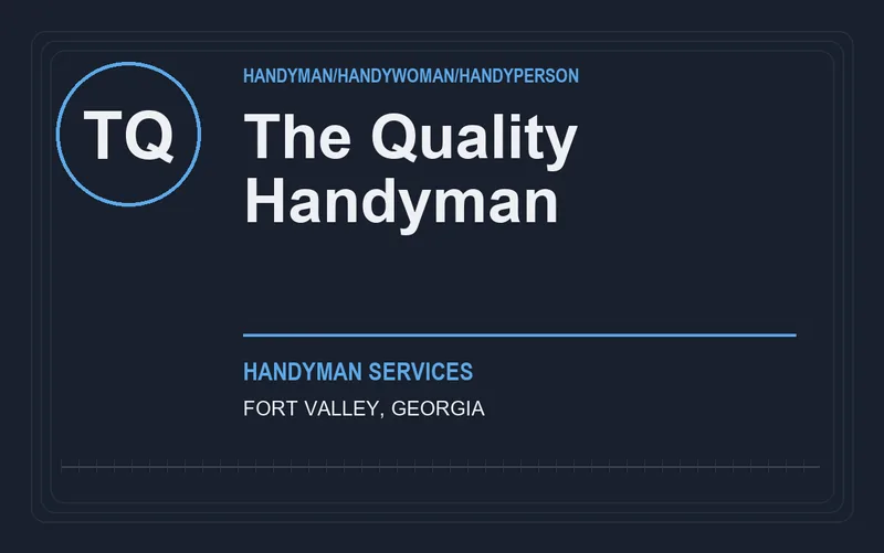 The Quality Handyman in Fort Valley, Georgia