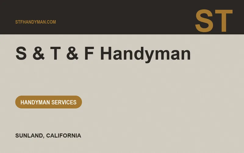 S & T & F Handyman in Sunland, California