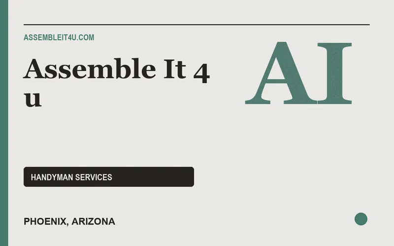 Assemble It 4 u in Phoenix, Arizona