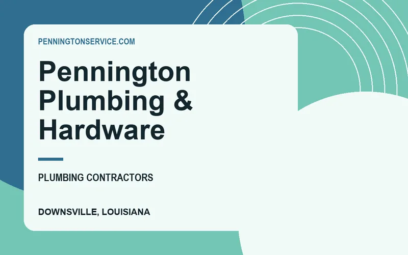 Pennington Plumbing & Hardware in Downsville, Louisiana