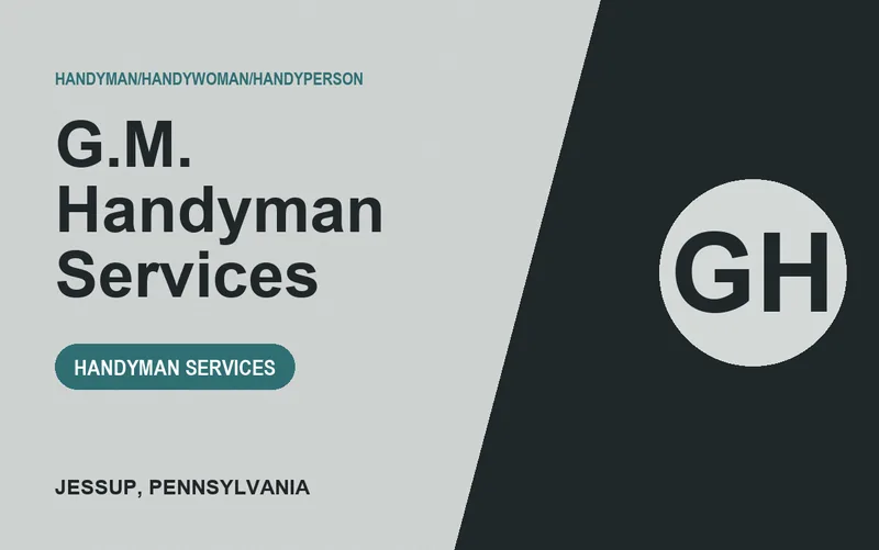 G.M. Handyman Services in Jessup, Pennsylvania