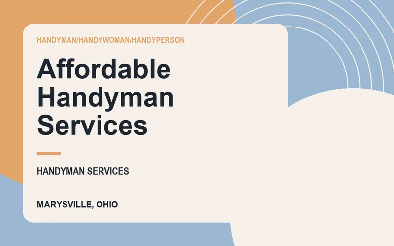 Affordable Handyman Services in Marysville, Ohio