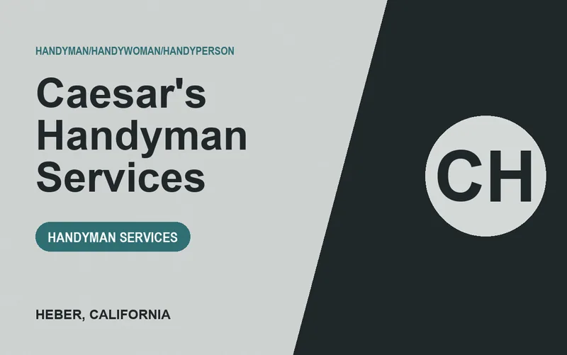 Caesar's Handyman Services in Heber, California