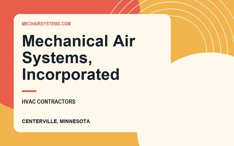 Mechanical Air Systems, Incorporated in Centerville, Minnesota