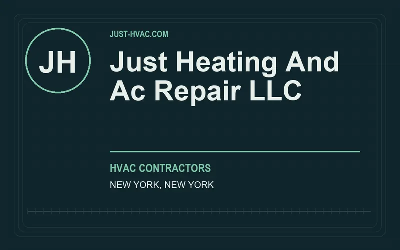 JUST HEATING AND AC REPAIR LLC in New York, New York