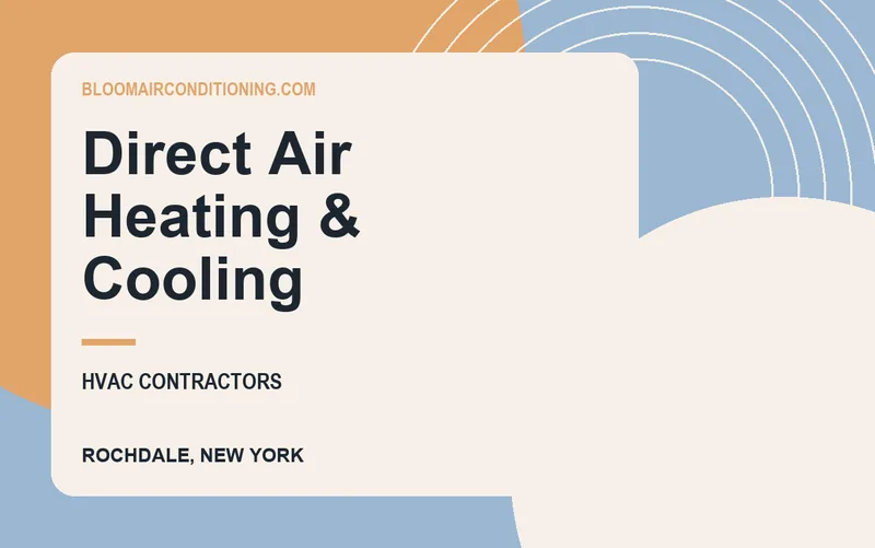 Direct Air Heating & Cooling in Rochdale, New York