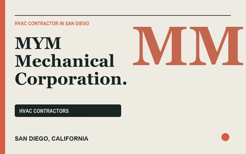 MYM Mechanical Corporation. in San Diego, California