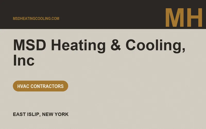 MSD Heating & Cooling, Inc in East Islip, New York
