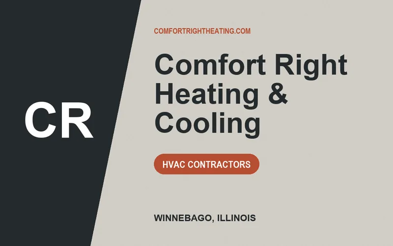 Comfort Right Heating & Cooling in Winnebago, Illinois