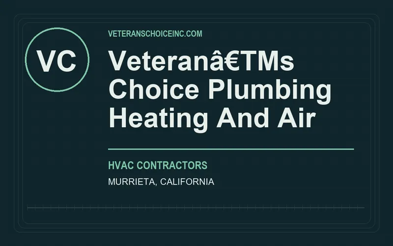 Veteranâ€TMs Choice Plumbing Heating And Air in Murrieta, California