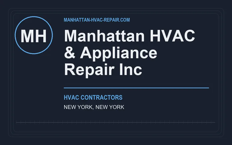 Manhattan HVAC & Appliance Repair Inc in New York, New York