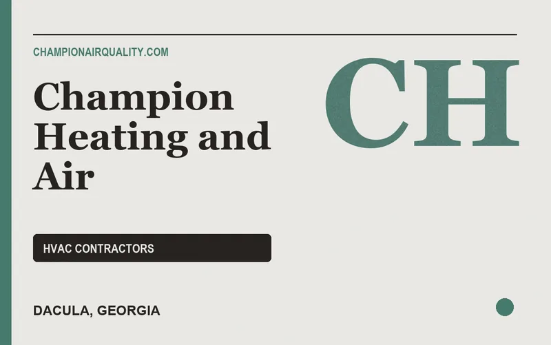 Champion Heating and Air in Dacula, Georgia