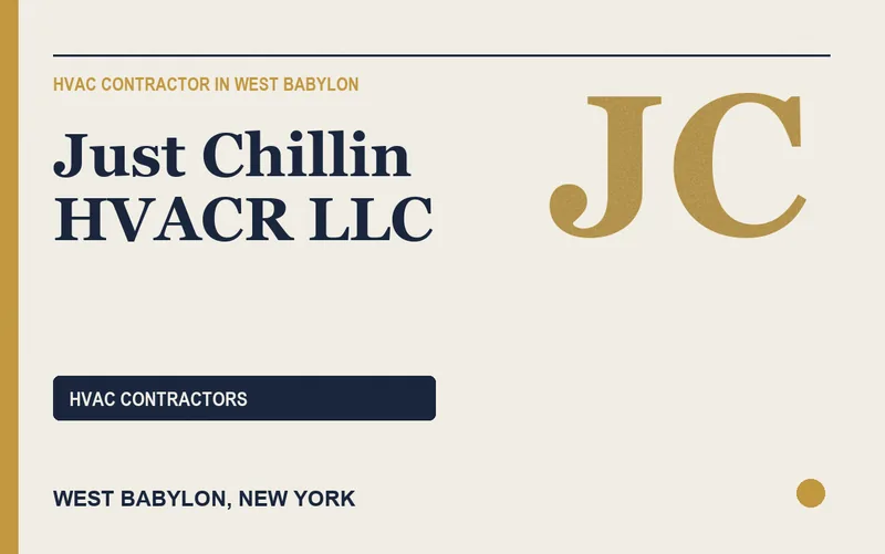 Just Chillin HVACR LLC in West Babylon, New York