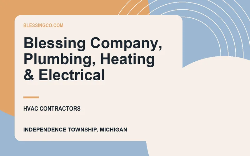 Blessing Company, Plumbing, Heating & Electrical in Independence Township, Michigan