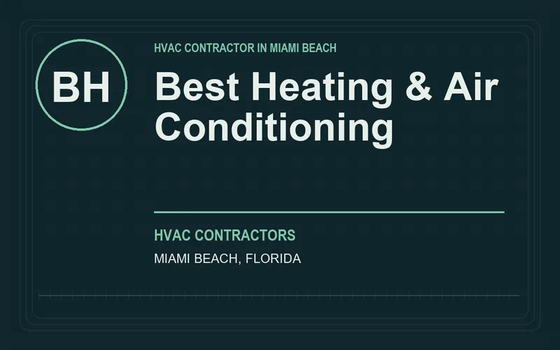 Best Heating & Air Conditioning in Miami Beach, Florida