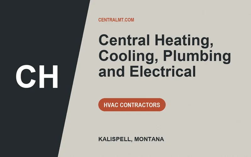 Central Heating, Cooling, Plumbing and Electrical in Kalispell, Montana