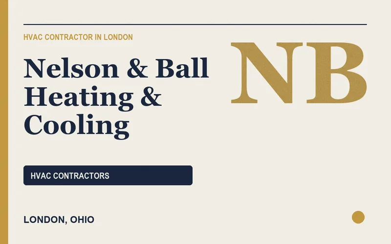 Nelson & Ball Heating & Cooling in London, Ohio
