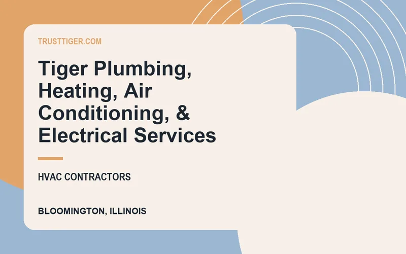 Tiger Plumbing, Heating, Air Conditioning, & Electrical Services in Bloomington, Illinois