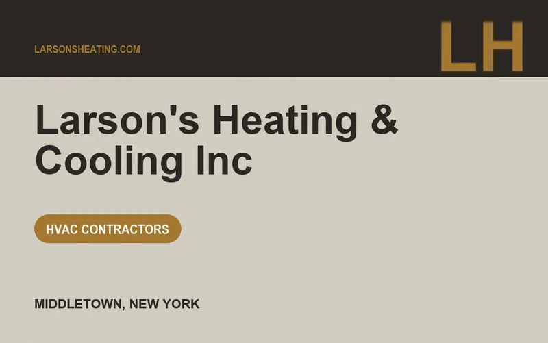 Larson's Heating & Cooling Inc in Middletown, New York