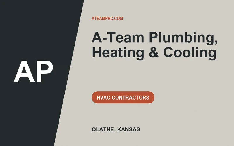 A-Team Plumbing, Heating & Cooling in Olathe, Kansas
