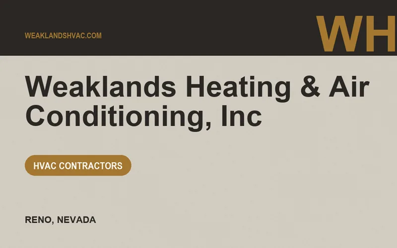 Weaklands Heating & Air Conditioning, Inc in Reno, Nevada