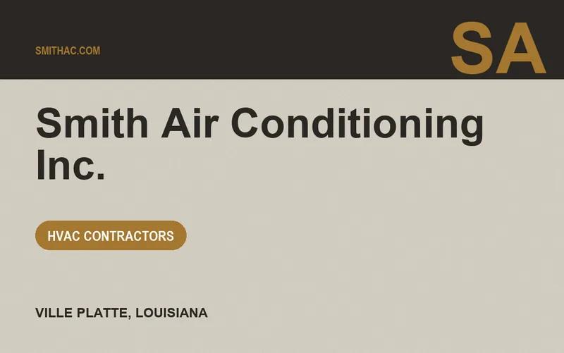 Smith Air Conditioning Inc. in Ville Platte, Louisiana