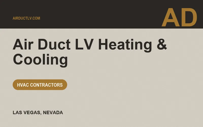 Air Duct LV Heating & Cooling in Las Vegas, Nevada