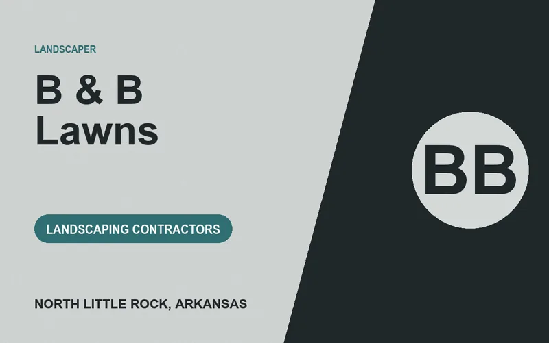 B & B Lawns in North Little Rock, Arkansas
