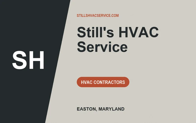 Still's HVAC Service in Easton, Maryland