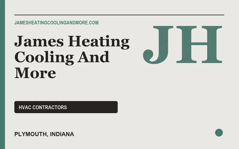 James Heating Cooling And More in Plymouth, Indiana
